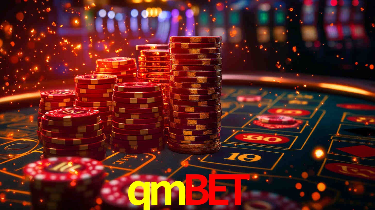 Explore as vantagens do qmbet: serviço profissional e confiabilidade